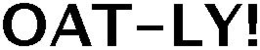 OAT-LY! trademark