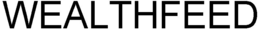 WEALTHFEED trademark