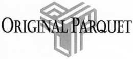 ORIGINAL PARQUET trademark