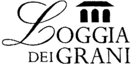 LOGGIA DEI GRANI trademark