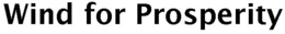 WIND FOR PROSPERITY trademark
