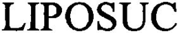 LIPOSUC trademark