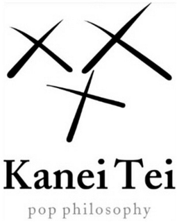XXX KANEI TEI POP PHILOSOPHY trademark