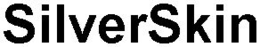 SILVERSKIN trademark