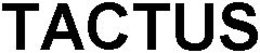 TACTUS trademark