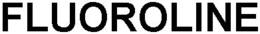 FLUOROLINE trademark