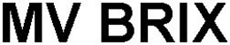 MV BRIX trademark