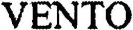 VENTO trademark