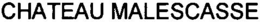 CHATEAU MALESCASSE trademark