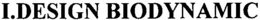 I.DESIGN BIODYNAMIC trademark