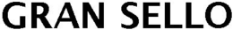 GRAN SELLO trademark