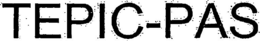 TEPIC-PAS trademark