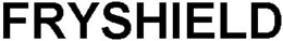FRYSHIELD trademark