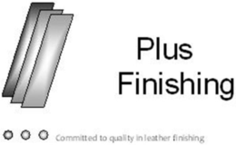 PLUS FINISHING COMMITTED TO QUALITY IN LEATHER FINISHING trademark