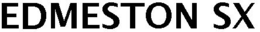 EDMESTON SX trademark