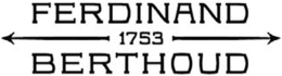 FERDINAND 1753 BERTHOUD trademark