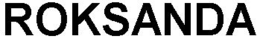 ROKSANDA trademark