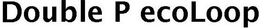 DOUBLE P ECOLOOP trademark