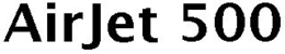 AIRJET 500 trademark