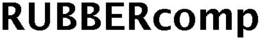 RUBBERCOMP trademark
