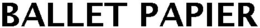 BALLET PAPIER trademark