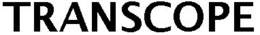 TRANSCOPE trademark