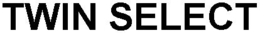 TWIN SELECT trademark