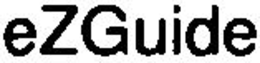 EZGUIDE trademark