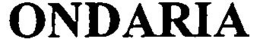 ONDARIA trademark