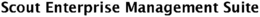 SCOUT ENTERPRISE MANAGEMENT SUITE trademark