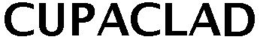 CUPACLAD trademark
