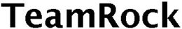 TEAMROCK trademark