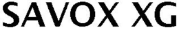 SAVOX XG trademark