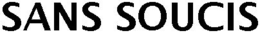 SANS SOUCIS trademark