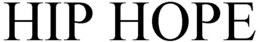 HIP HOPE trademark