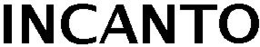 INCANTO trademark