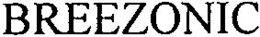 BREEZONIC trademark