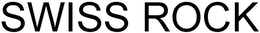 SWISS ROCK trademark