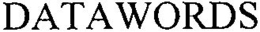DATAWORDS trademark