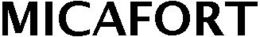 MICAFORT trademark