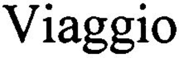 VIAGGIO trademark