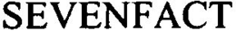 SEVENFACT trademark