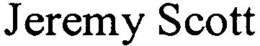 JEREMY SCOTT trademark