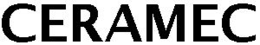 CERAMEC trademark