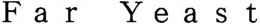 FAR YEAST trademark