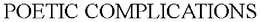 POETIC COMPLICATIONS trademark