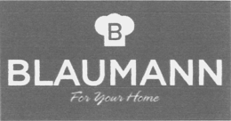 B BLAUMANN FOR YOUR HOME trademark