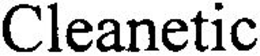 CLEANETIC trademark