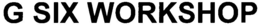 G SIX WORKSHOP trademark
