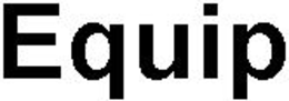 EQUIP trademark